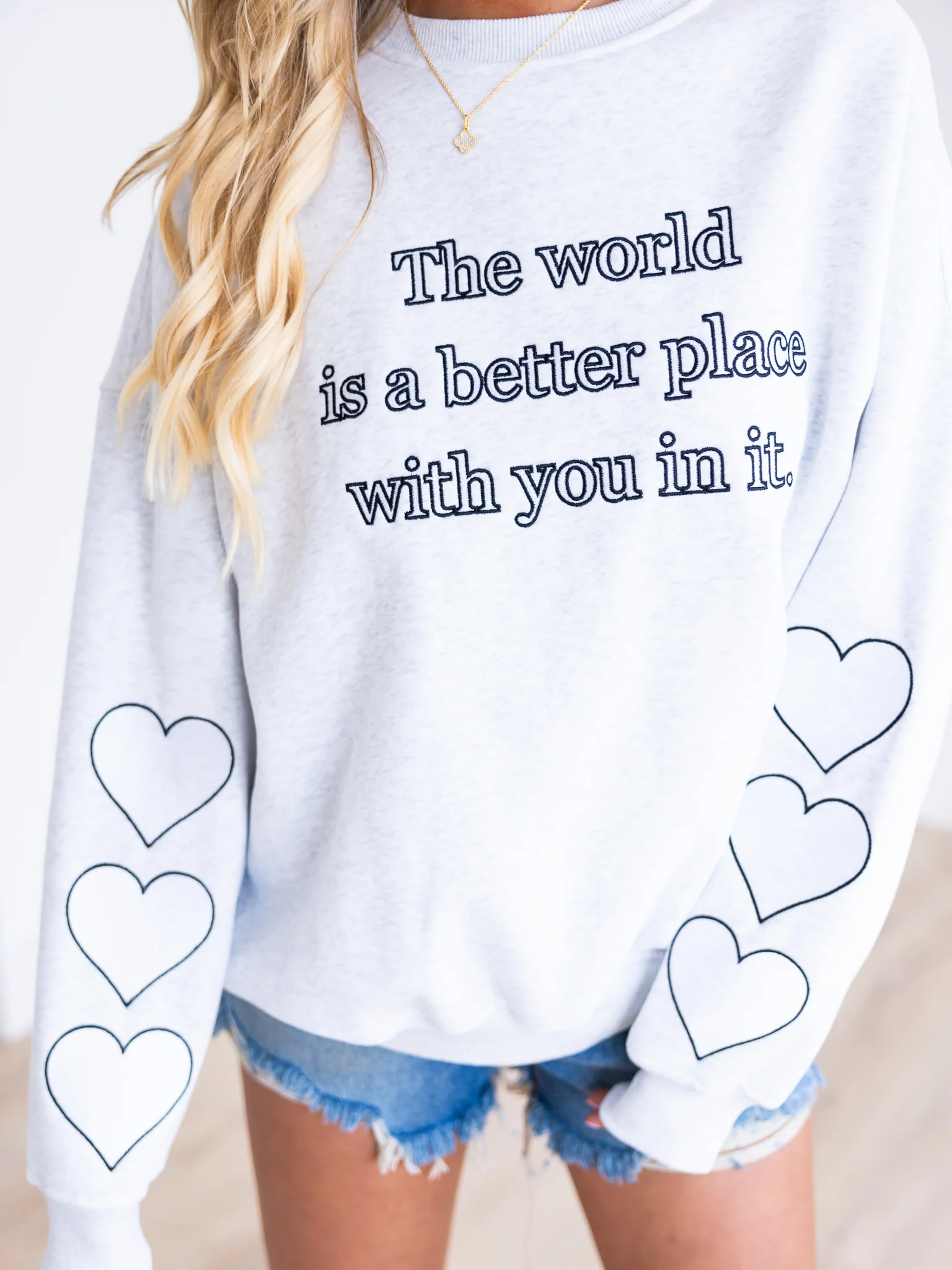 The World is A Better Place With You In It Sweatshirt - Image 2
