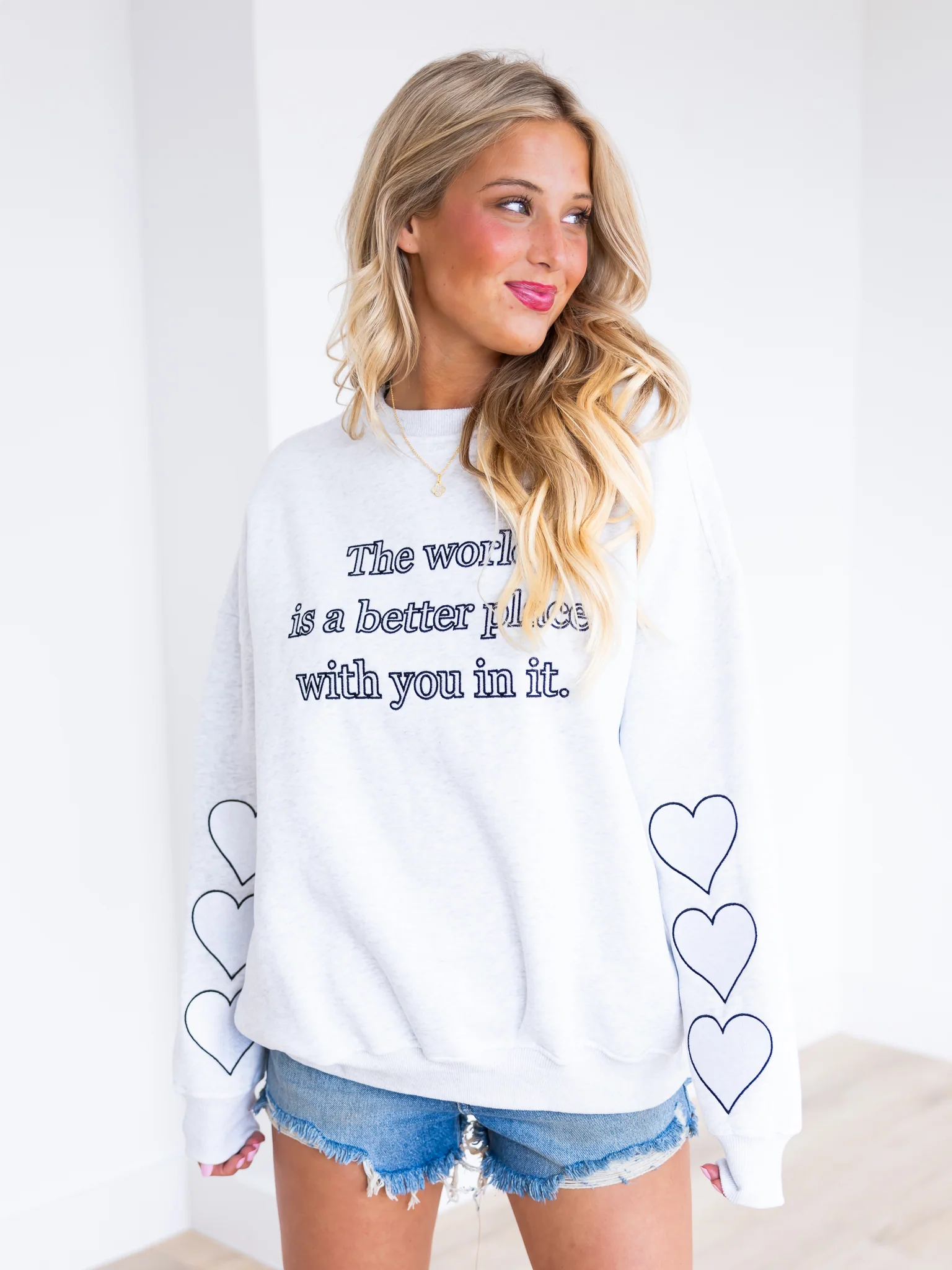 The World is A Better Place With You In It Sweatshirt - Image 3